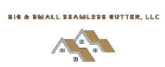 Big & Small Seamless Gutters
